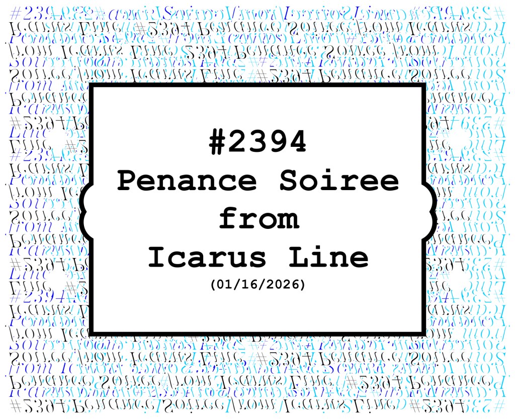 #2394 Penance Soiree from Icarus Line